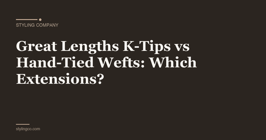 Great Lengths K-Tips vs Hand-Tied Wefts: Which Extensions?