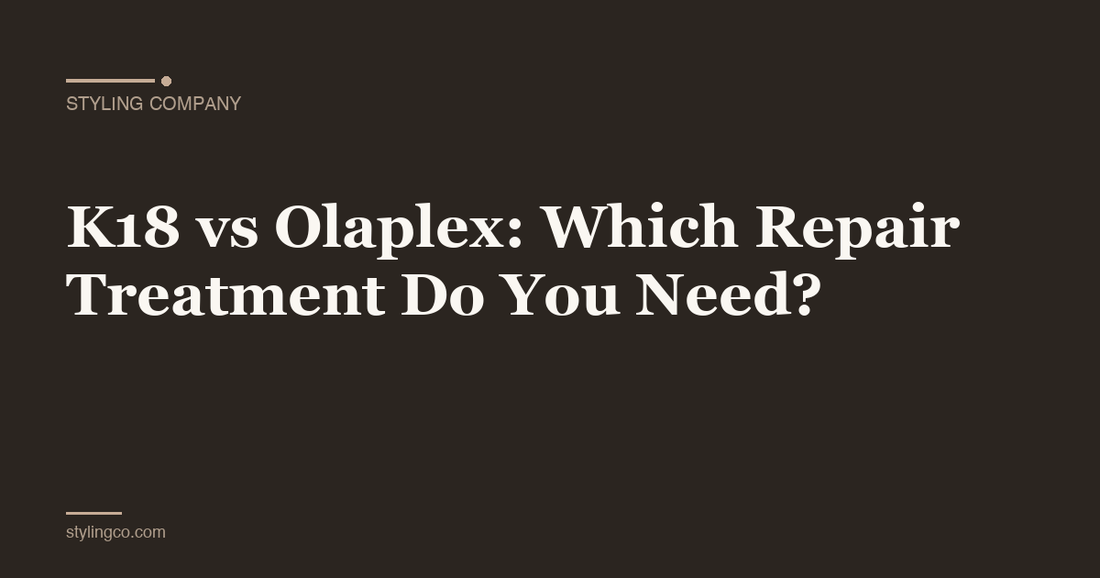K18 vs Olaplex: Which Repair Treatment Do You Need?