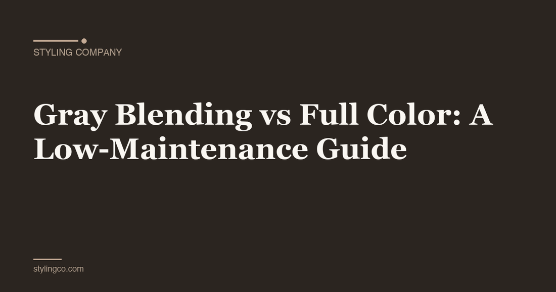 Gray Blending vs Full Color: A Low-Maintenance Guide
