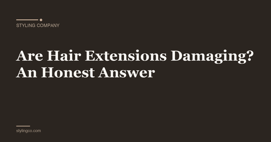 Are Hair Extensions Damaging? An Honest Answer