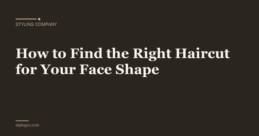 How to Find the Right Haircut for Your Face Shape