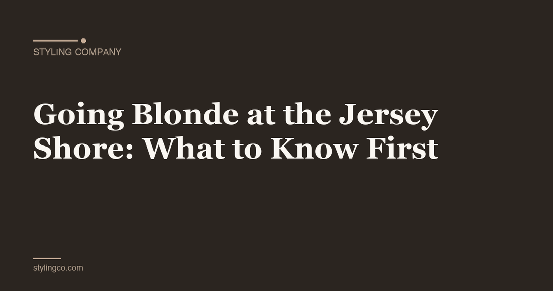 Going Blonde at the Jersey Shore: What to Know First