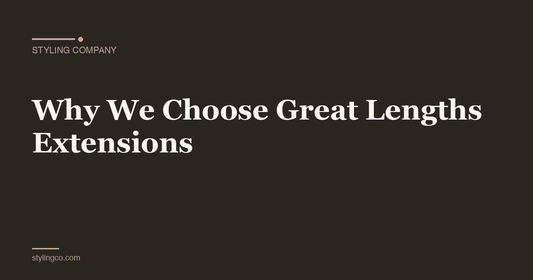 Why We Choose Great Lengths Extensions